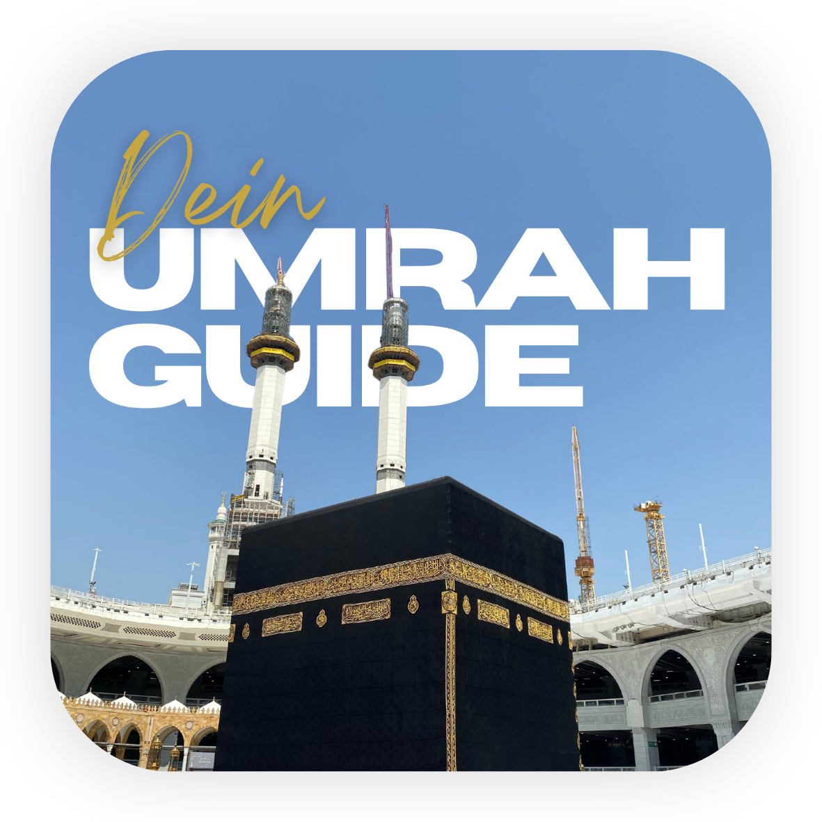 Der ultimative Umrah-Guide