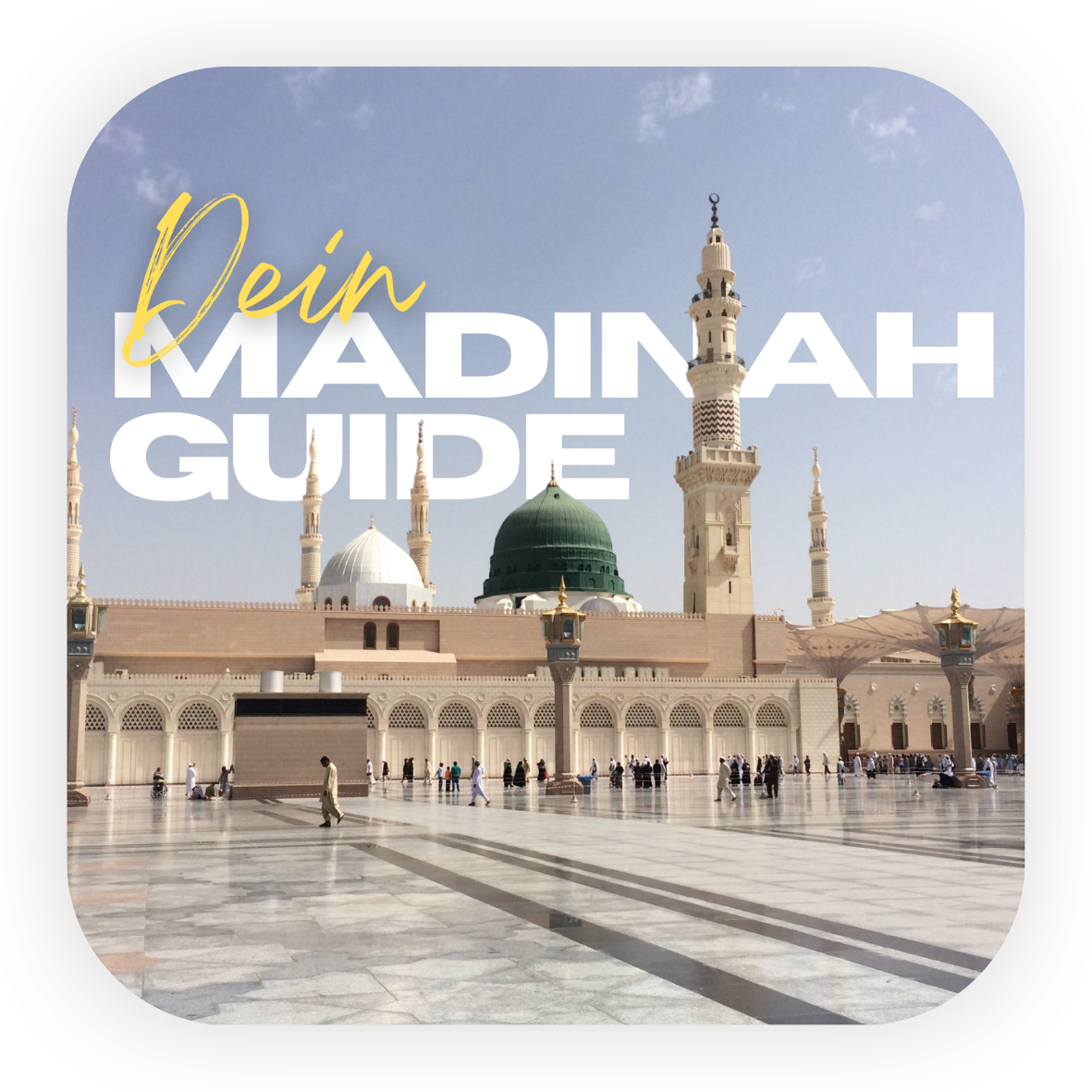 Der ultimative Madinah-Guide